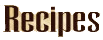 Recipes